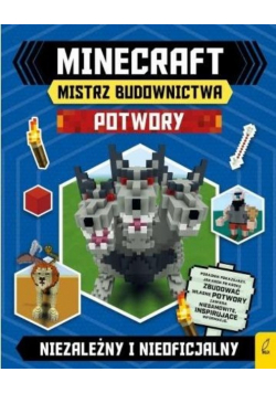 Minecraft Mistrz budownictwa Potwory