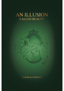 An Illusion Called Beauty