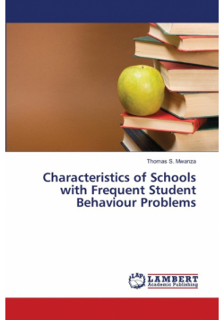 Characteristics of Schools with Frequent Student Behaviour Problems