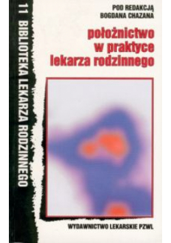Położnictwo w praktyce lekarza rodzinnego
