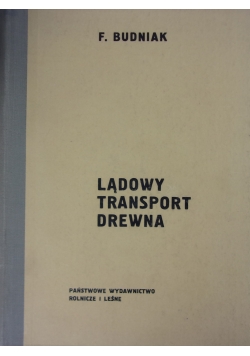Lądowy transport drewna