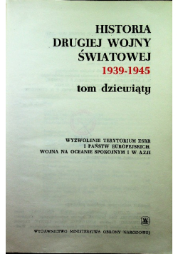 Historia drugiej wojny światowej 1939 - 1945 Tom 9