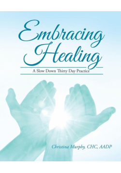 Embracing Healing