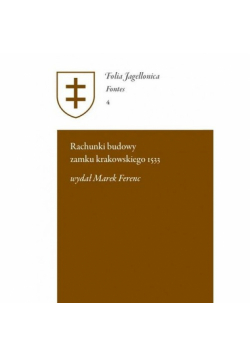 Rachunki budowy zamku krakowskiego 1533