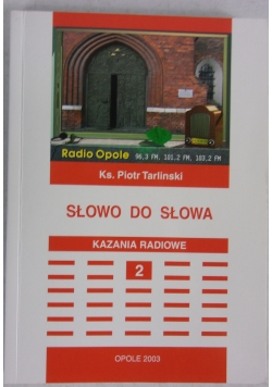 Słowo od słowa- kazania radiowe 2