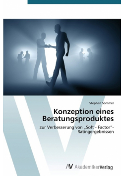 Konzeption eines Beratungsproduktes