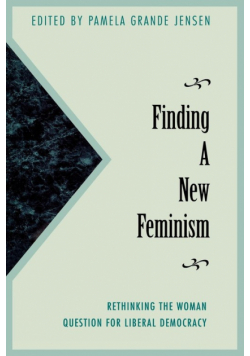 Finding a New Feminism