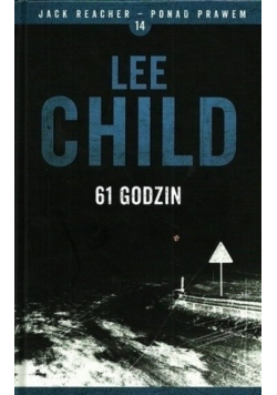Jack Reacher Ponad prawem  61 godzin  Tom 14