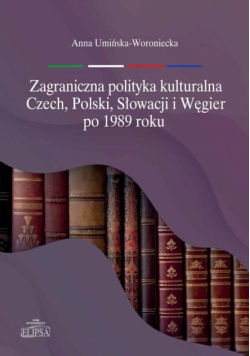 Zagraniczna polityka kulturalna Czech, Polski, Słowacji i Węgier po 1989 roku
