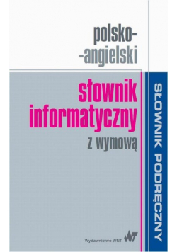 Polsko - angielski słownik informatyczny z wymową
