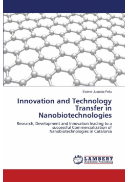 Innovation and Technology Transfer in Nanobiotechnologies