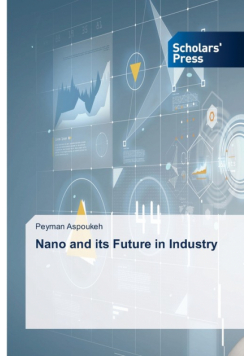 Nano and its Future in Industry