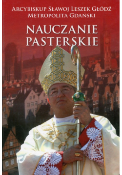 Nauczanie pasterskie Kazania i homilie Tom 1