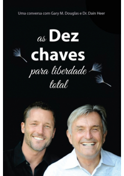 As Dez Chaves Para Liberdade Total (Portuguese)