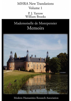 Memoirs of Mademoiselle de Montpensier (La Grande Mademoiselle)