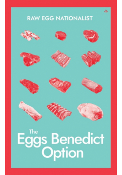 The Eggs Benedict Option