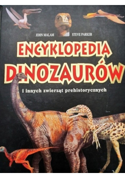Encyklopedia dinozaurów i innych zwierząt prehistorycznych