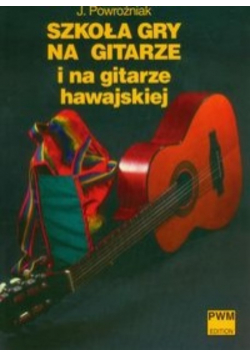 Szkoła gry na gitarze i na gitarze hawajskiej