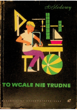 To wcale nie trudne