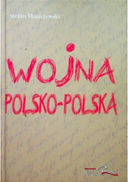 Wojna polsko-polska Dziennik 1980-1983