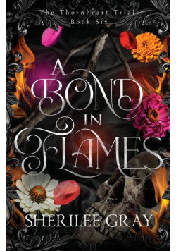 A Bond in Flames