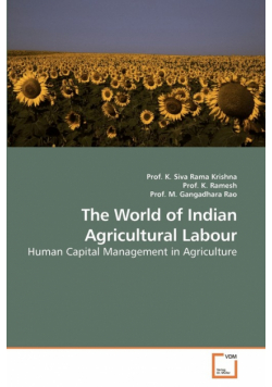 The World of Indian Agricultural Labour