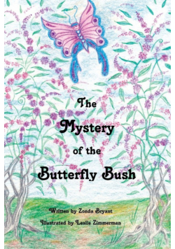 The Mystery of the Butterfly Bush