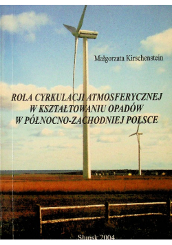 Rola cyrkulacji atmosferycznej w kształtowaniu opadów
