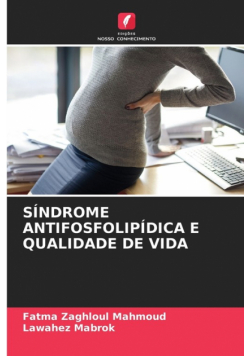 Síndrome Antifosfolipídica E Qualidade De Vida