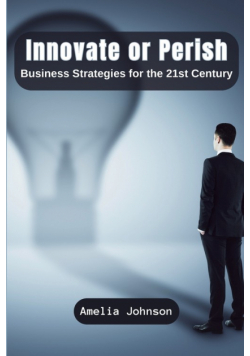 Innovate or Perish