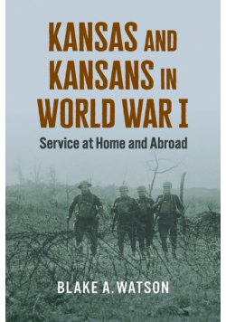 Kansas and Kansans in World War I