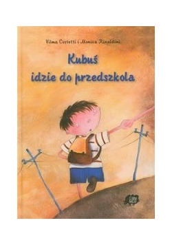Kubuś idzie do przedszkola