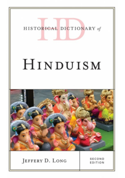 Historical Dictionary of Hinduism, Second Edition