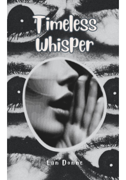 Timeless Whisper