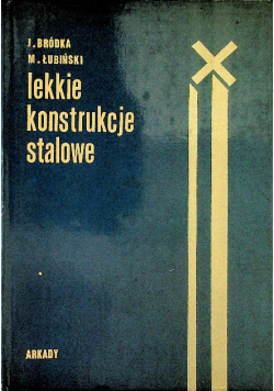 Lekkie konstrukcje stalowe