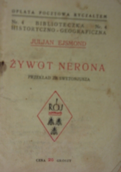 Żywot Nerona, ok. 1930 r.