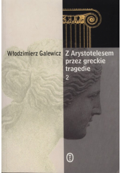 Z Arystotelesem przez greckie tragedie