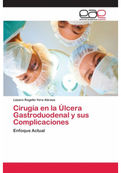 Cirugía en la Úlcera Gastroduodenal y sus Complicaciones
