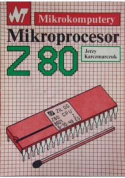 Mikrokomputery Mikroprocesor Z 80