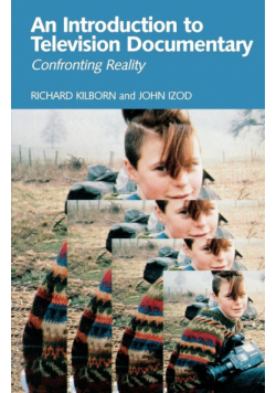 An introduction to television documentary