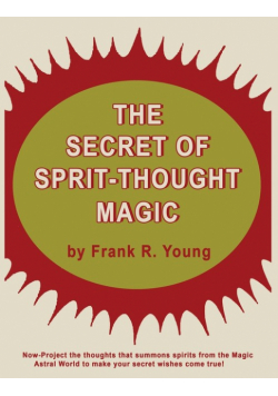 The Secret of Spirit-Thought Magic