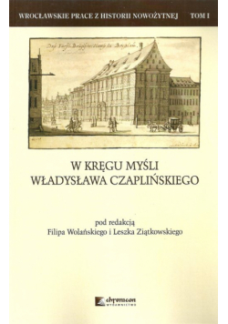 W kręgu myśli Władysława Czaplińskiego