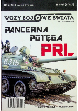 Wozy bojowe świata Nr 2 / 18 Pancerna Potęga PRL