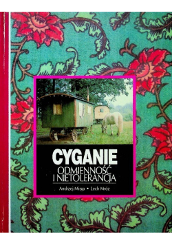 Cyganie odmienność i nietolerancja