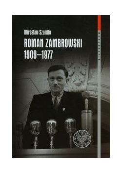 Roman Zambrowski 1909-1977