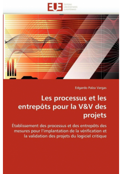 Les processus et les entrepôts pour la v v des projets
