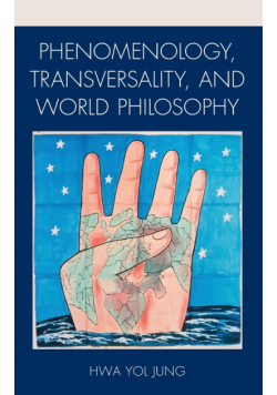 Phenomenology, Transversality, and World Philosophy