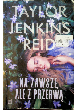 Na zawsze ale z przerwą