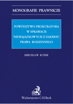 Powództwo prokuratora w sprawach niemajątkowych z zakresu prawa rodzinnego