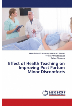 Effect of Health Teaching on Improving Post Partum Minor Discomforts